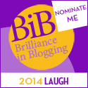 NOMINATE ME BiB 2014 LAUGH